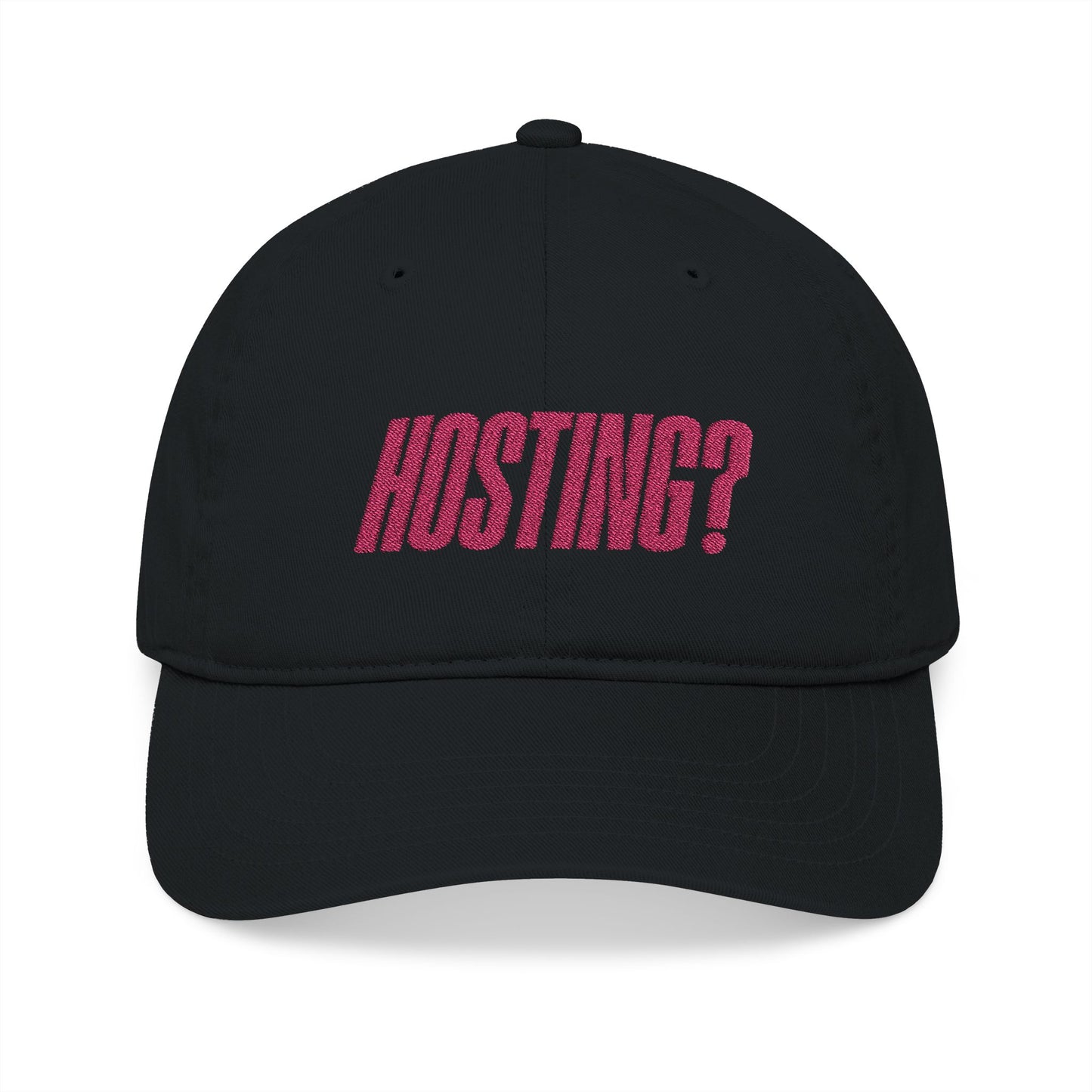 Hosting? - Embroidered Organic Baseball Cap - Out x Loud