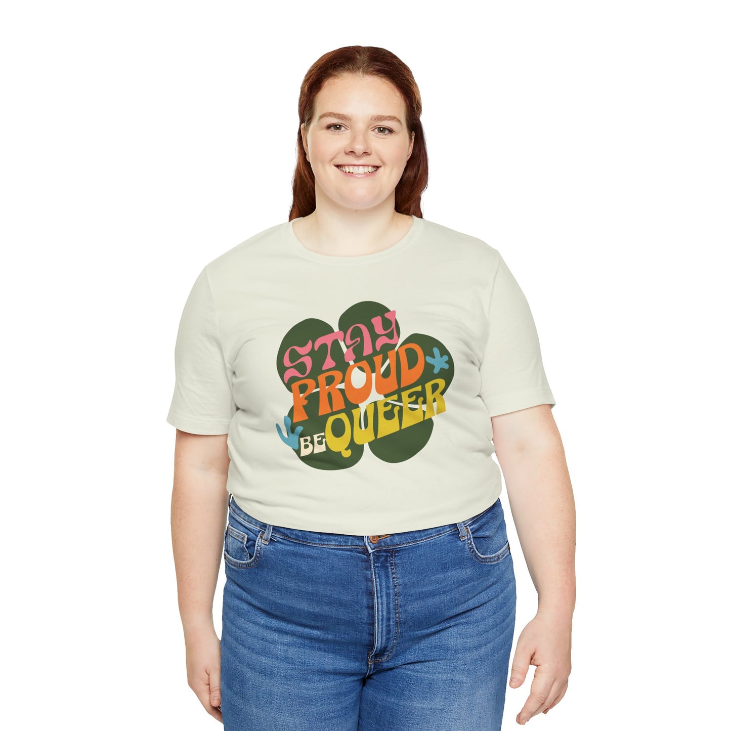 Stay Queer - Graphic Unisex Tee - Proud 365