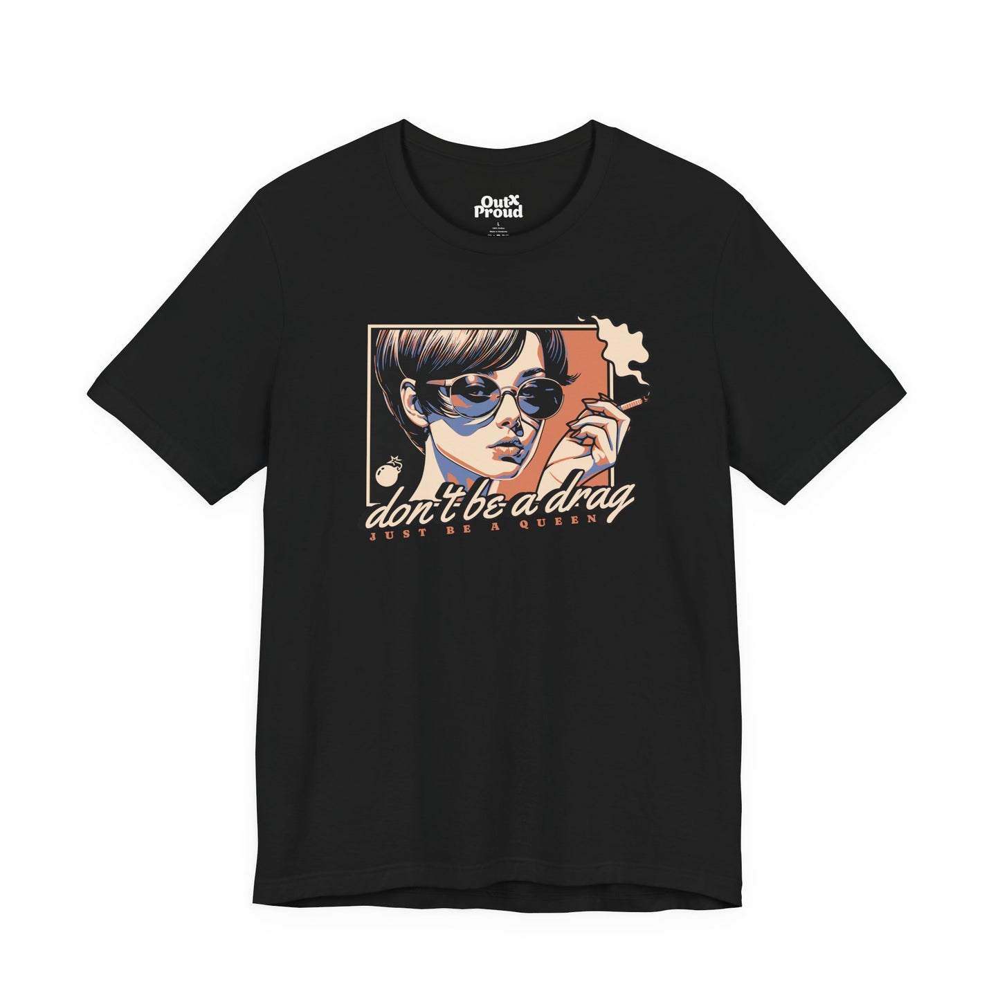 A Drag - Graphic Unisex Tee - Out x Loud
