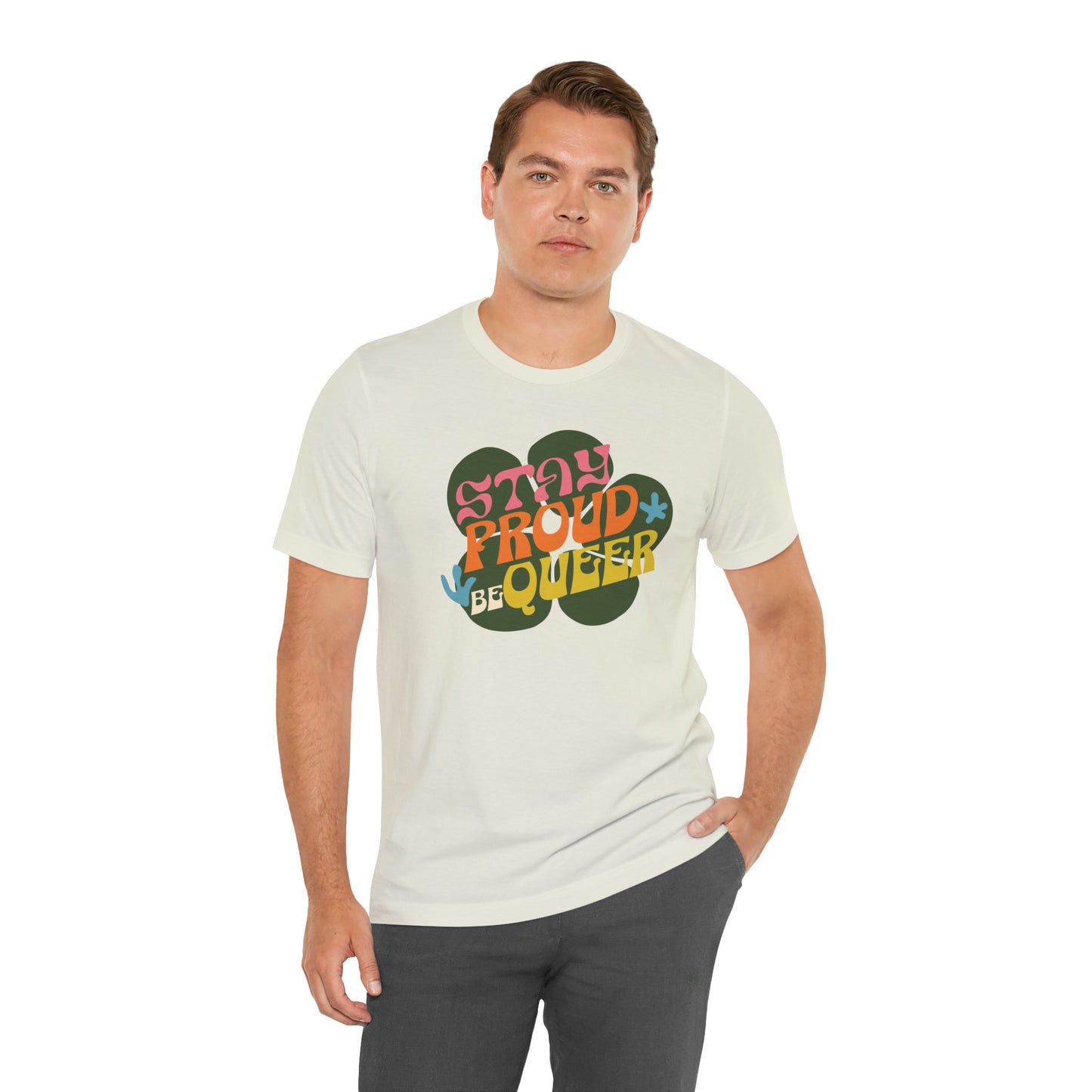 Stay Queer - Graphic Unisex Tee - Proud 365