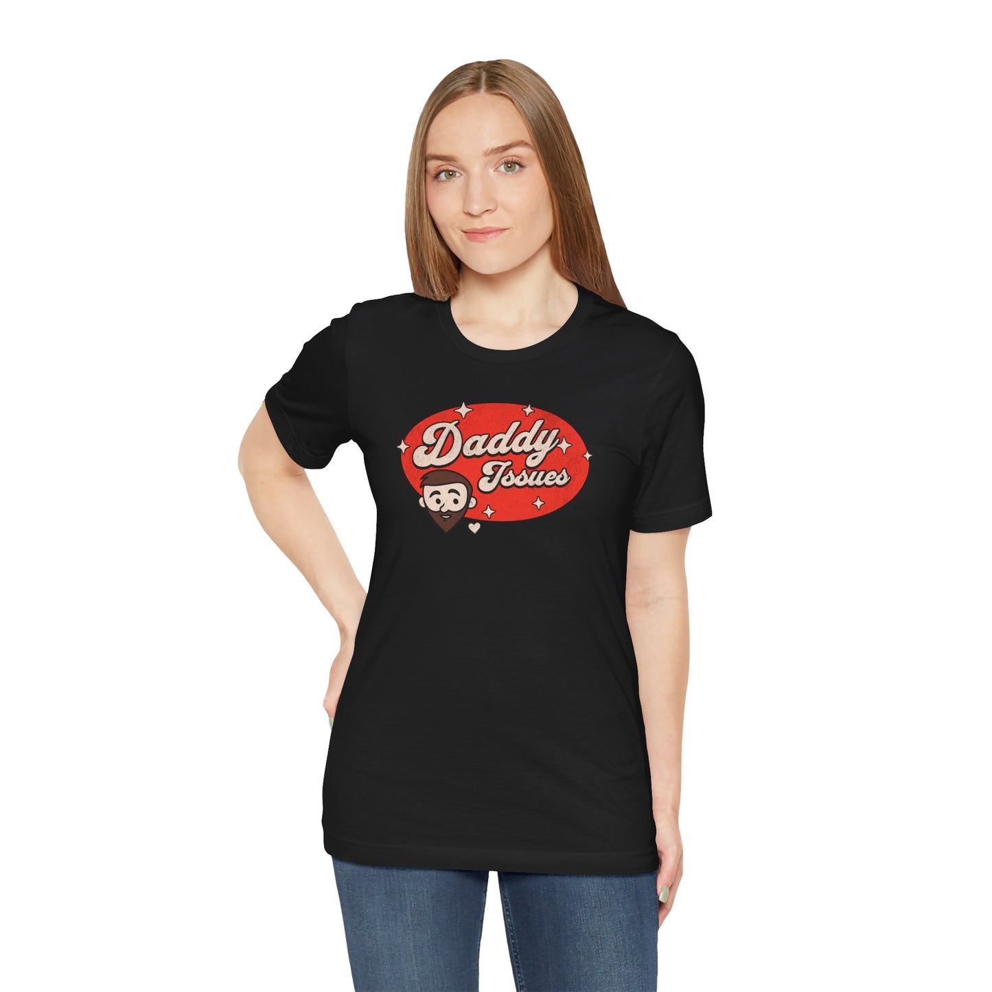 Daddy Issues - Graphic Unisex Tee - Out x Loud