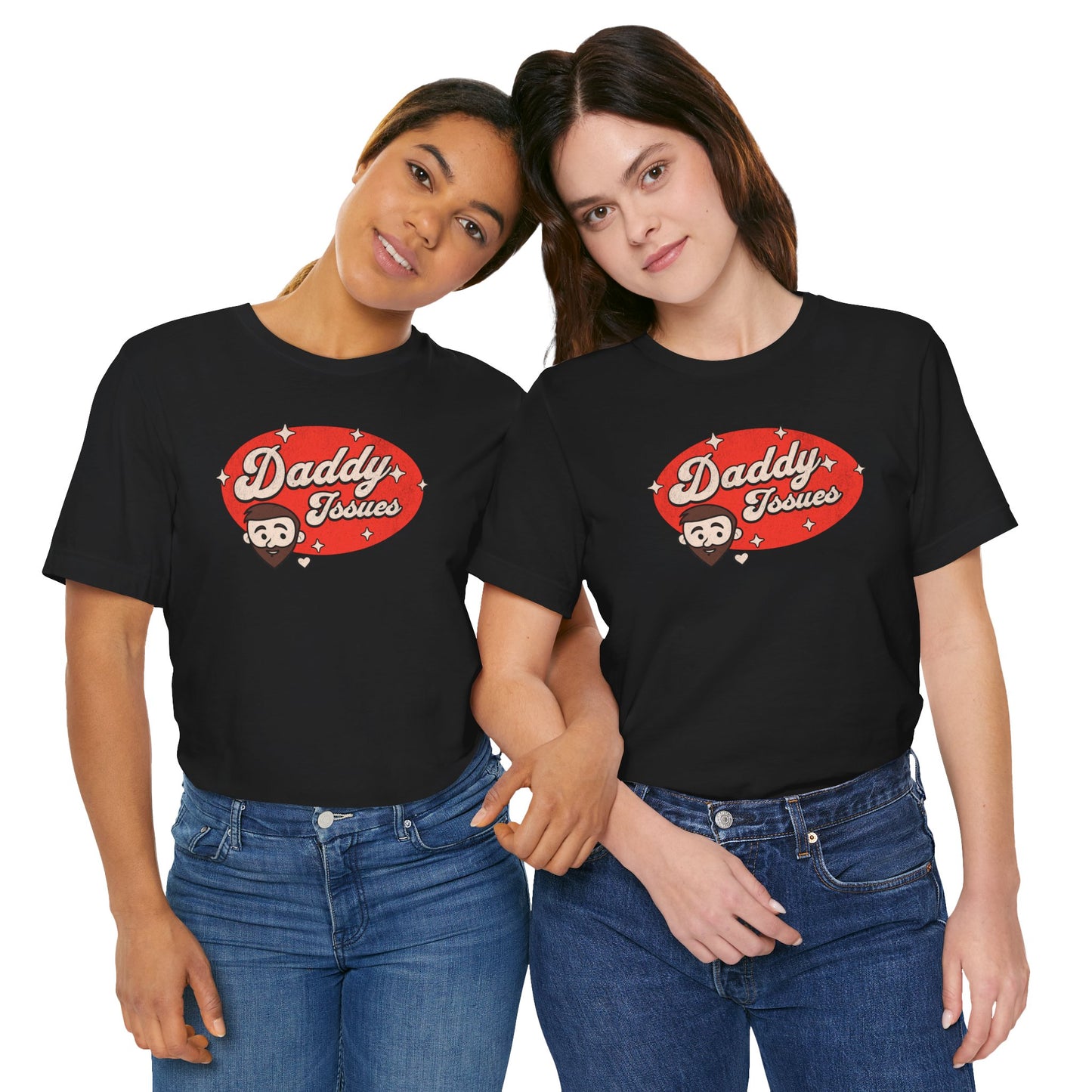 Daddy Issues - Graphic Unisex Tee - Out x Loud