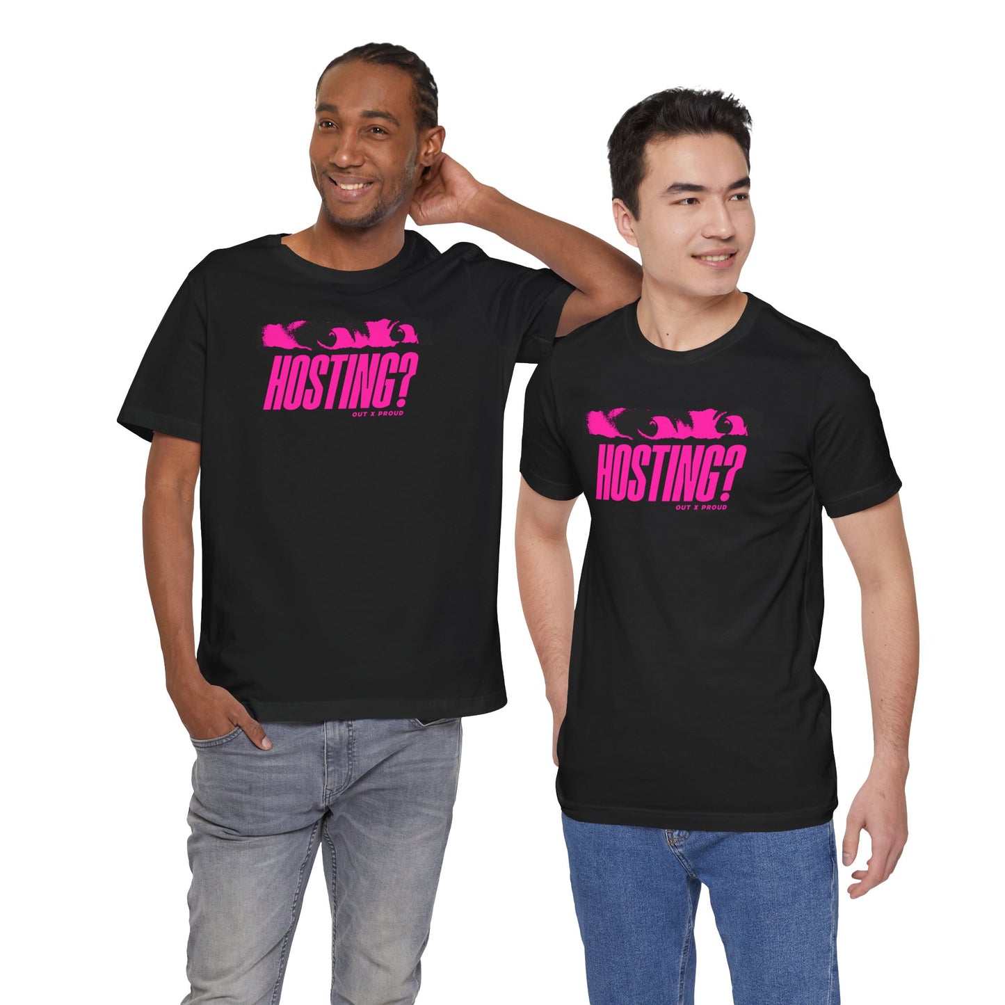 Hosting? - Graphic Unisex Tee - Out x Loud