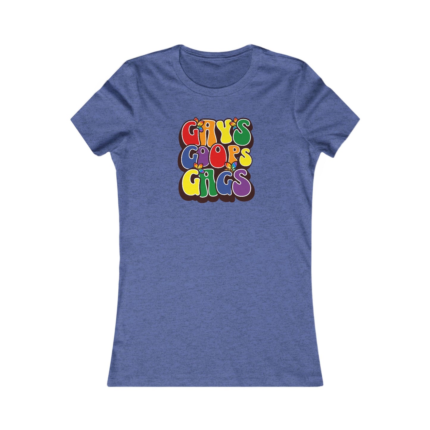 Gays Goops x Gags Femme Fit Graphic Tee - Proud 365