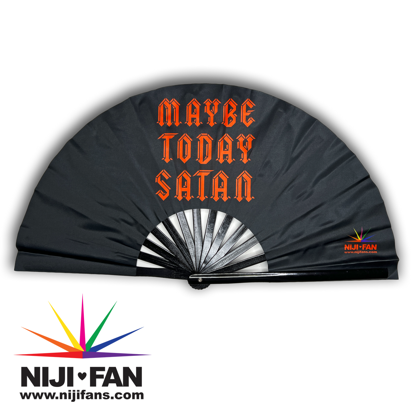 Maybe Today Satan Clack Fan *Blacklight Reactive*