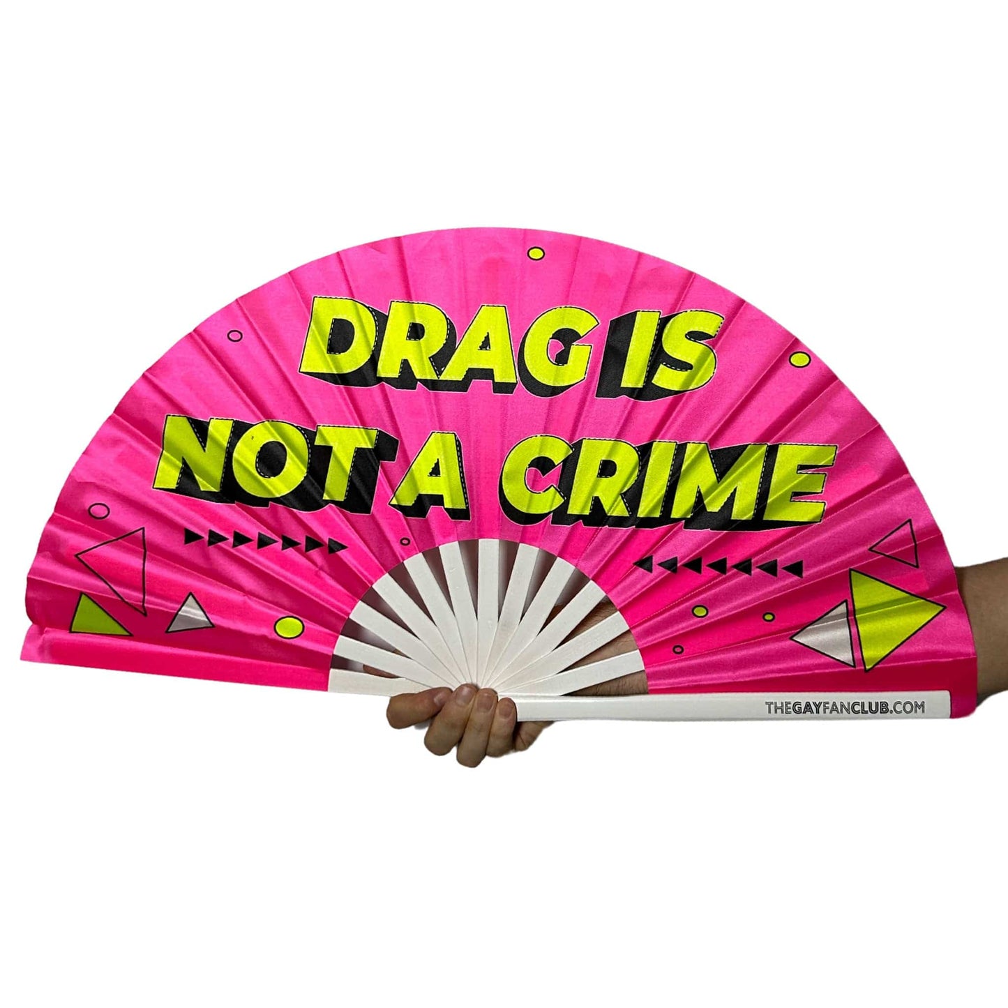 Drag Is Not A Crime Fan (UV)