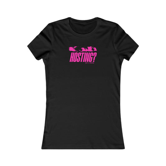 Hosting? Femme Fit Graphic Tee - Out x Loud