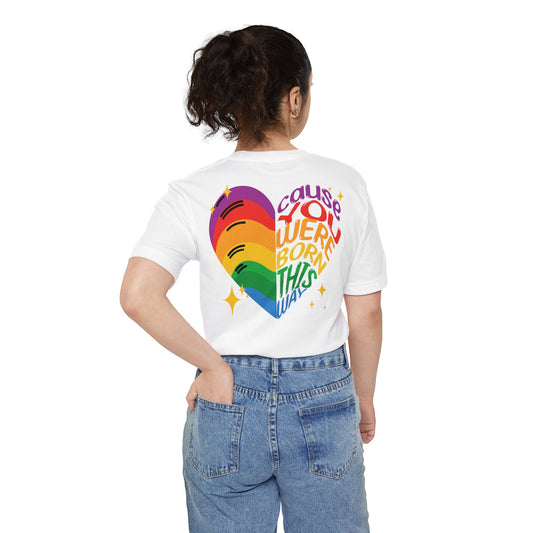 Born This Way - Graphic Unisex Pocket Tee - Proud 365