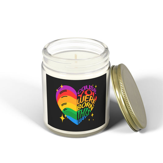 Born This Way - Coconut Apricot Wax Scented Candle - Proud 365
