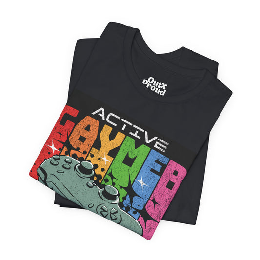 Active Gaymer - Graphic Unisex Tee - Proud 365