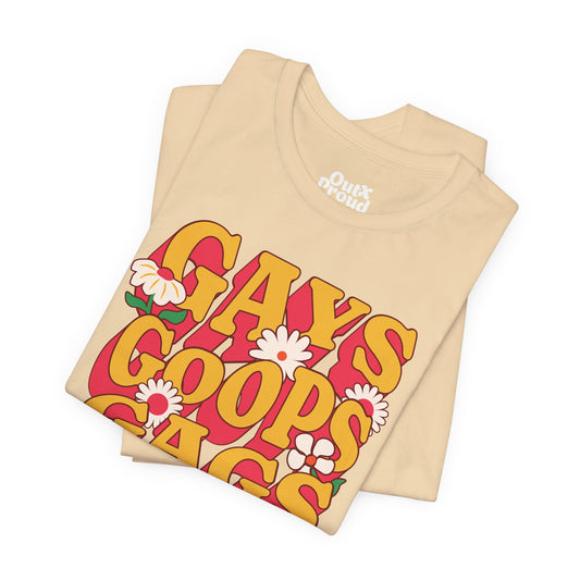 Gays Goops x Gags - Graphic Unisex Tee - Proud 365