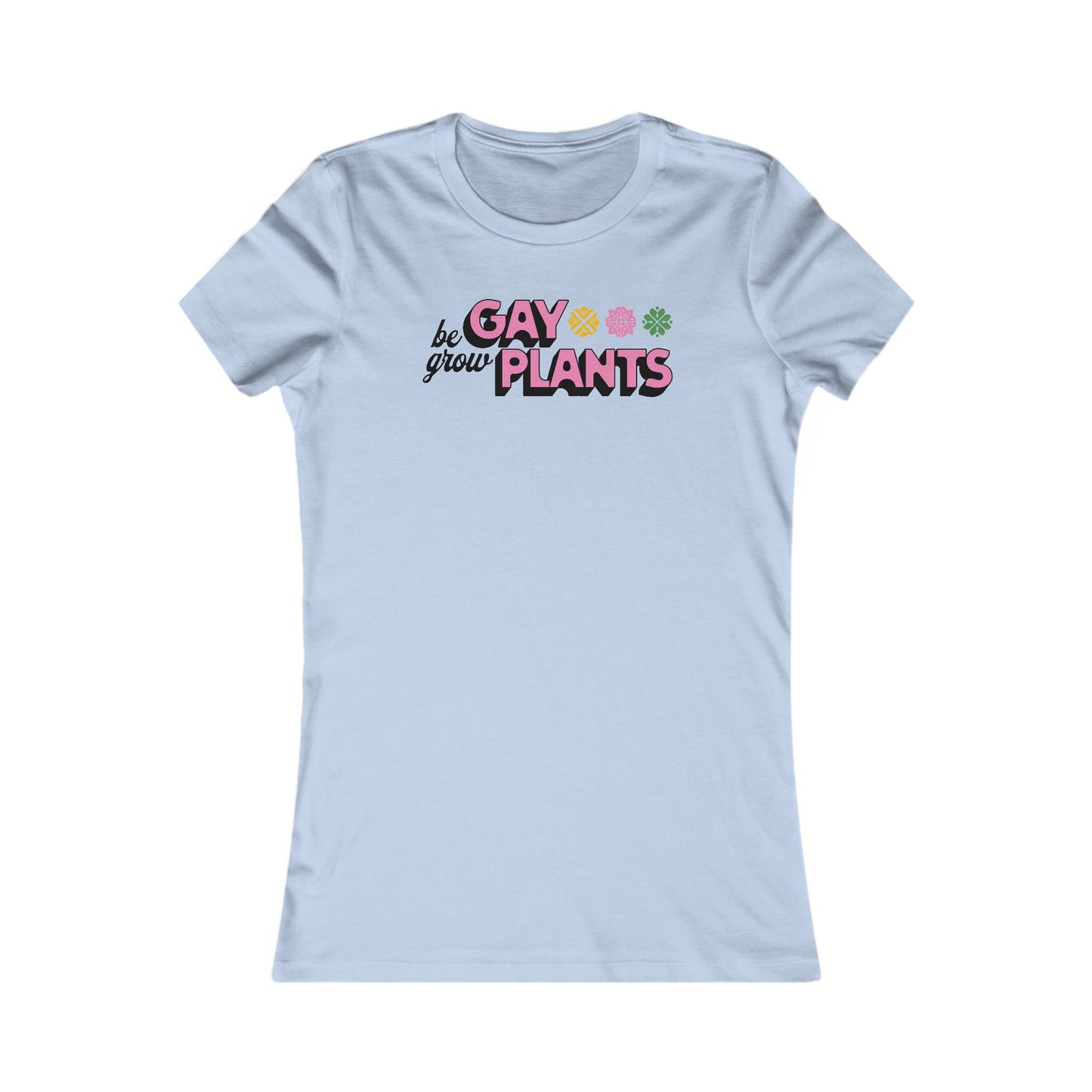Grow Gay - Femme Fit Graphic Tee - Proud 365
