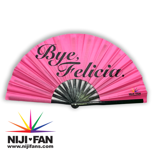 Bye Felicia Clack Fan Alternative *Blacklight Reactive*