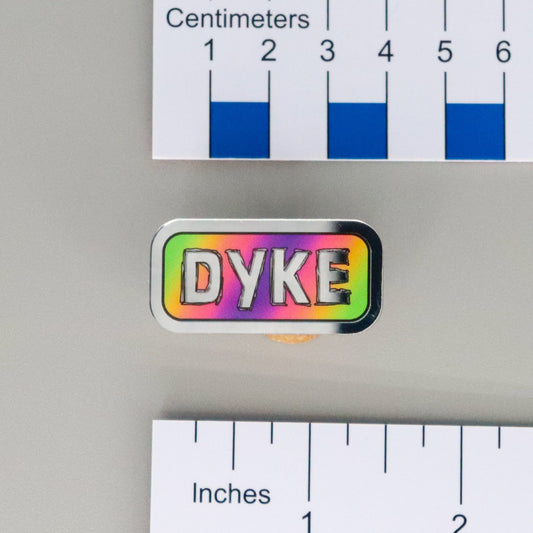 "DYKE" Mirrored Pride Pin